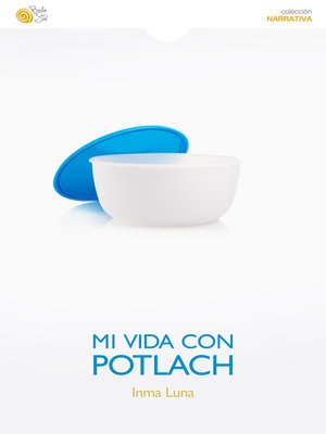 cover image of Mi vida con Potlach